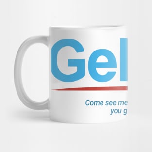 Gelutol - I think you should leave Mug